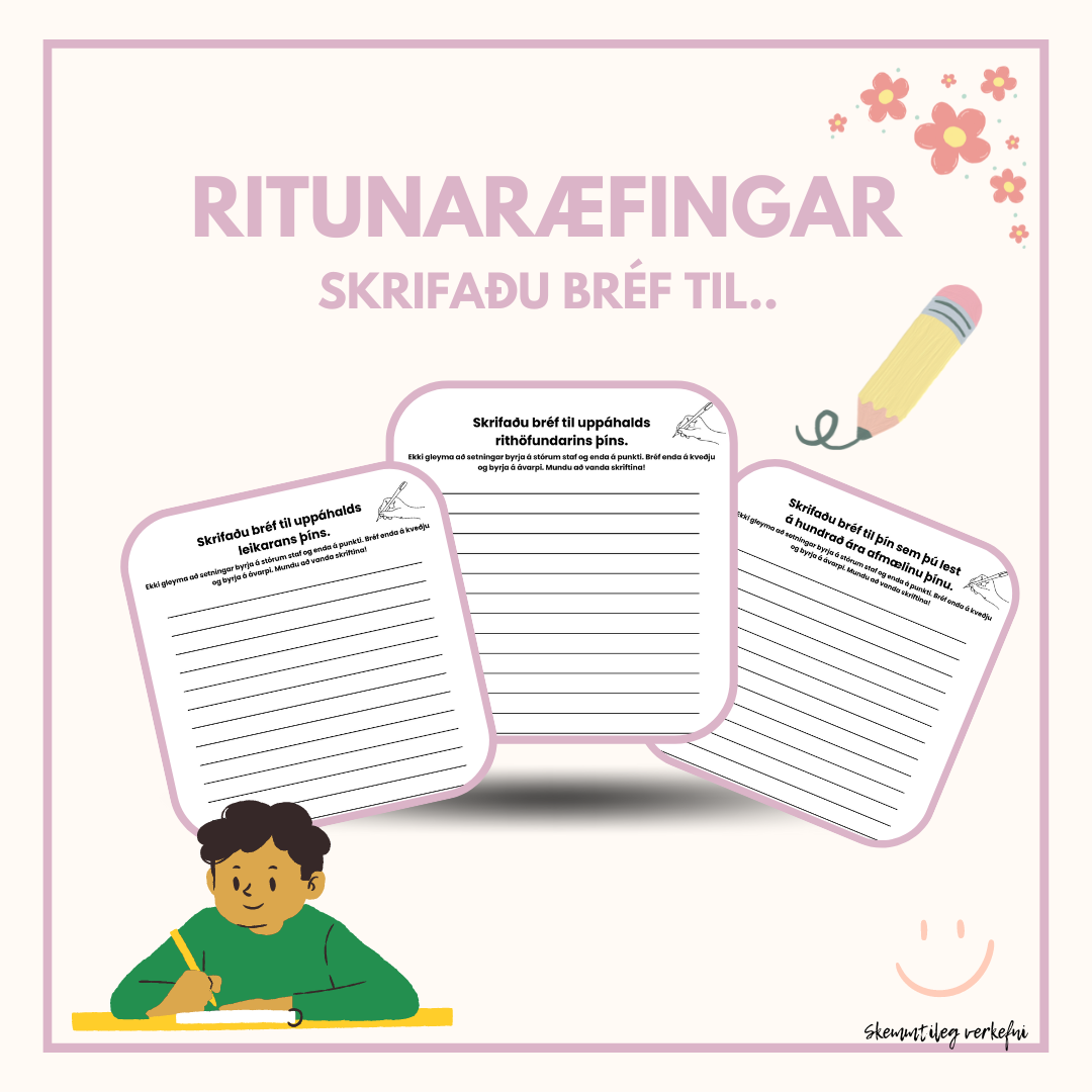 Ritunaræfingar - Skrifaðu bréf til...